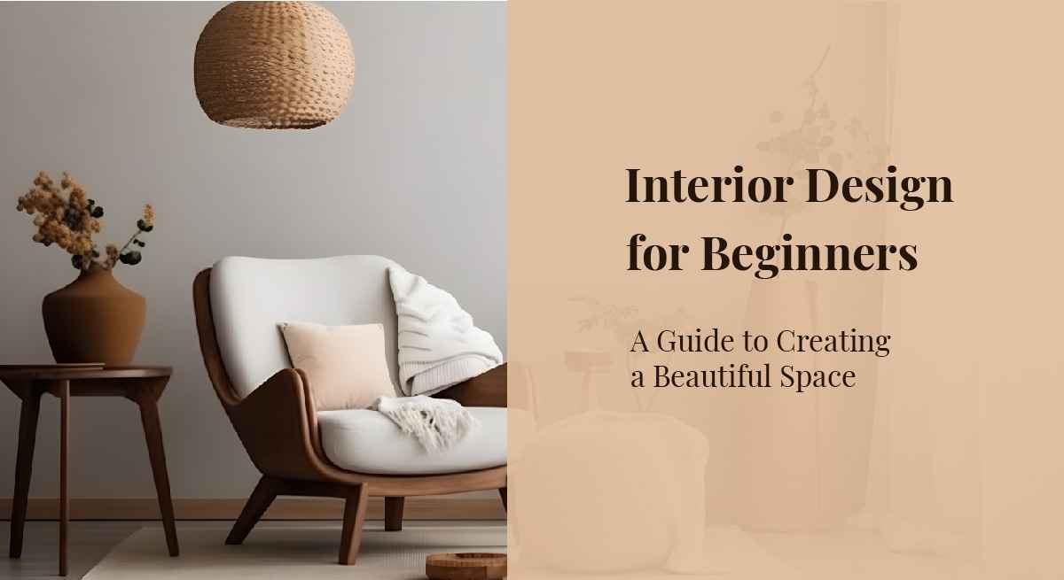 Interior Design for Beginners